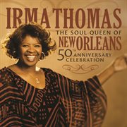 The soul queen of new orleans: 50th anniversary celebration cover image
