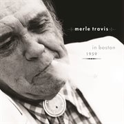 Merle travis in boston, 1959 (live) cover image