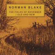 The fields of november / old and new cover image