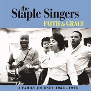 Faith and grace: a family journey 1953-1976 cover image