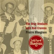 Prairie bluegrass: early days of bluegrass cover image