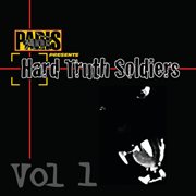 Paris presents: hard truth soldiers (volume 1 - radio safe version) cover image