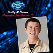 Scotty mccreery ? american idol season 10 cover image