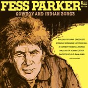 Fess parker cowboy and indian songs cover image