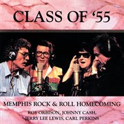 Class of '55: memphis rock & roll homecoming cover image
