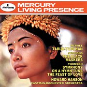 Mcphee: tabuh-tabuhan; sessions: the black maskers; thomson: symphony on a hymn tune; the feast o cover image