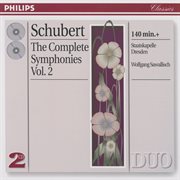 Schubert : The Complete Symphonies Vol. 2 cover image