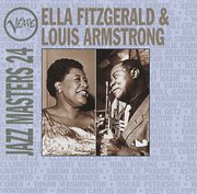 Jazz masters 24: ella fitzgerald & louis armstrong : Ella Fitzgerald & Louis Armstrong cover image