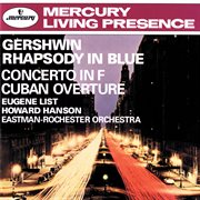 Gershwin: rhapsody in blue; concerto in f; cuban overture / sousa: the stars & stripes forever cover image