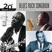 The best of blues rock songbook 20th century masters the millennium collection cover image