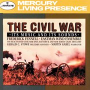 The Civil War, its music and its sounds cover image