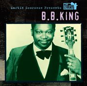 Martin scorsese presents the blues: b.b. king cover image