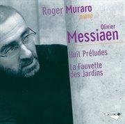 Messiaen: préludes & fauvette des jardins cover image