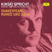 Kinski und ensemble: shakespeare 2: romeo und julia cover image