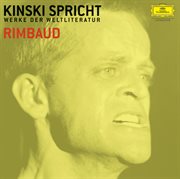 Kinski spricht Rimbaud : Trunkenes Schiff cover image