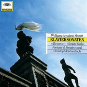 Mozart, W.A.: Piano Sonatas "Alla Turca"; "Sonata Facile"; Fantasie & Sonata In C Minor cover image