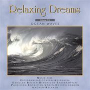 Relaxing dreams - folge 15 - ocean waves cover image