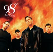 98 degrees and rising cover image