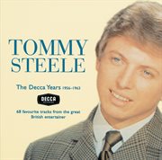 Tommy Steele : The Decca Years 1956. 63 cover image