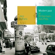 Modern jazz at st germain des prés cover image