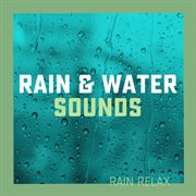 Rain & water sounds cover image