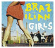 Brazilian Girls Last Call (Remix) EP [International Version] : remix cover image