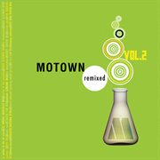 Motown remixed vol. 2 cover image