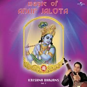 Magic of anup jalota - krishna bhajans vol. 2 cover image