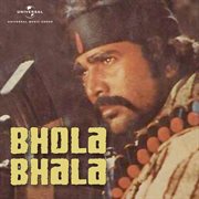 Bhola bhala cover image