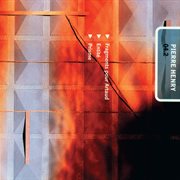 Mix Pierre Henry 04.2-Fragments Pour Artaud-Entite-Prisme cover image