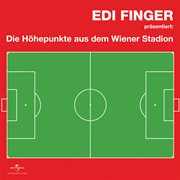 Edi finger - höhepunkte aus dem wiener stadion cover image