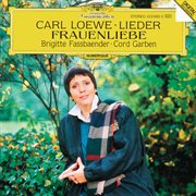 Loewe: lieder (selection); frauenliebe, op. 60 cover image