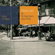 Classic jazz at st germain des près cover image