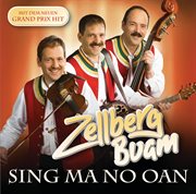 Zellberg buam / sing ma no oan cover image