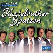 Carmen Nebel präsentiert Kastelruther Spatzen cover image