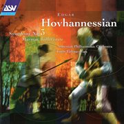 Hovhannessian : Symphony No. 3; Marmar Ballet Suite cover image
