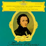 Chopin: konzert für klavier und orchester nr.2 f-moll op.21 / polonaisen nr.6 op.53 & nr. 3 op. 4 cover image