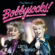 Bobbysocks / let it swing - the best of bobbysocks cover image