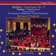 Mahler: symphony no.9 / poulenc: organ concerto cover image