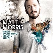 When everything breaks open cover image