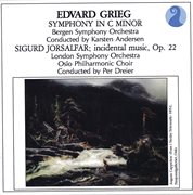 Grieg: symphony in c minor / sigurd jorsalfar, op. 22 - incidental music cover image