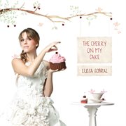 The cherry on my cake cover image