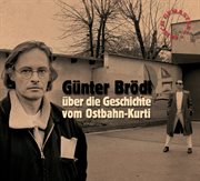 Günter brödl über die geschichte vom ostbahn-kurti cover image
