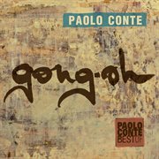 Gong oh : the best of Paolo Conte cover image
