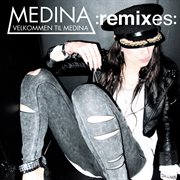 Velkommen til medina [remixes] cover image