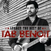 Legacy: the best of tab benoit cover image