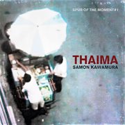 Thaima - spur of the moment #1 cover image
