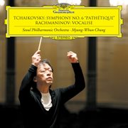 Tchaikovsky: symphony no.6 "pathétique" / rachmaninov: vocalise cover image
