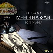 The legend forever - mehdi hassan - vol.1 cover image