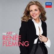 The art of Renée Fleming cover image
